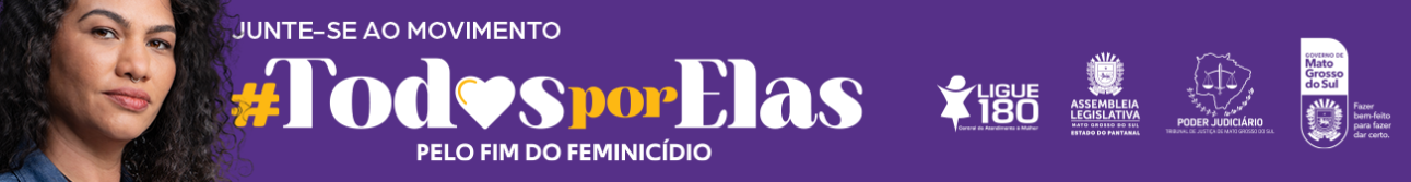 banner referente a luta contra o feminicidio chamado #todos por elas.